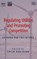 Regulating Utilities and Promoting Competition, Colin Robinson - Paperback - 9780255365833