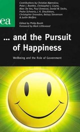 ... And the Pursuit of Happiness - Philip Booth - 9780255366564