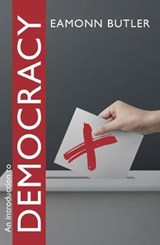 An Introduction to Democracy - Eamonn Butler - 9780255367974
