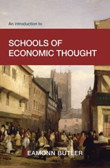 An Introduction to Schools of Economic Thought - Eamonn Butler - 9780255368483