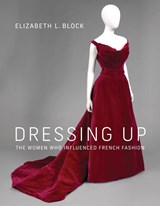 Dressing Up - Elizabeth L. Block - 9780262045841