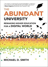 The Abundant University - Michael D. Smith - 9780262048552