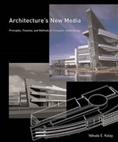 Kalay, Y: Architecture's New Media
