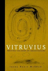 Vitruvius - Writing the Body of Architecure