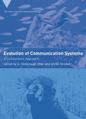 Oller, D: Evolution of Communication Systems - A Comparative