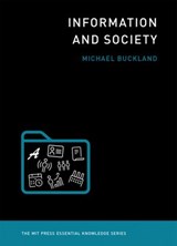 Information and Society - Michael Buckland - 9780262339551