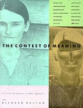 Bolton, R: Contest of Meaning - Critical Histories of Photog
