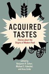Acquired Tastes - Benjamin R. Cohen ; Michael S. Kideckel - 9780262542913