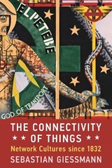 The Connectivity of Things - Sebastian Giessmann - 9780262550741
