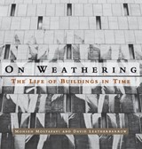 On Weathering - Mohsen (Dean Mostafavi ; David (University of Pennsylvania) Leatherbarrow - 9780262631440