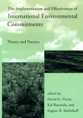 The Implementation and Effectiveness of International Environmental Commitments