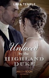 Unlaced By The Highland Duke