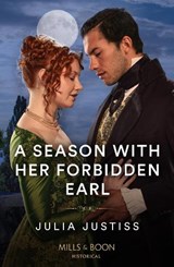 A Season With Her Forbidden Earl - Julia Justiss - 9780263320640
