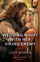Wedding Night With Her Viking Enemy - Lucy Morris - 9780263321067