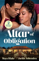 Altar Of Obligation - Maya Blake ; Jackie Ashenden - 9780263418378