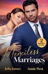Merciless Marriages - Julia James ; Annie West - 9780263418460