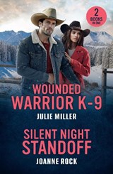 Wounded Warrior K-9 / Silent Night Standoff - Julie Miller ; Joanne Rock - 9780263420524