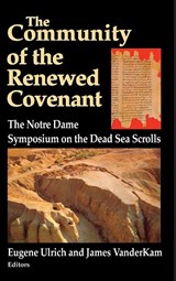 Community of the Renewed Covenant, the - Eugene Ulrich ; James VanderKam - 9780268008024