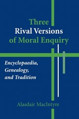 Three Rival Versions of Moral Enquiry - Alasdair MacIntyre - 9780268018771