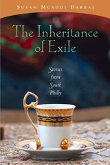 The Inheritance of Exile - Susan Muaddi Darraj - 9780268035037