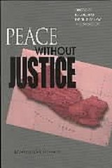 Peace Without Justice - Margaret (Due Process of Law Foundation) Popkin - 9780271019987
