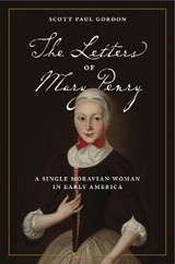 The Letters of Mary Penry - SCOTT PAUL (ANDREW W. MELLON CHAIR,  Lehigh University) Gordon - 9780271081083