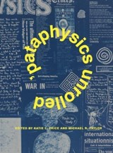 'Pataphysics Unrolled - Katie L. (Swarthmore College) Price ; Michael R. (Virginia Museum of Fine Arts) Taylor - 9780271089584