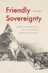 Friendly Sovereignty - Ted H. (University of Alabama) Miller - 9780271093383