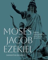 Moses Jacob Ezekiel - Samantha (Cleveland State University) Baskind - 9780271099804