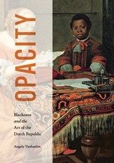 Opacity - Angela (Associate Professor of Art History Vanhaelen - 9780271099965