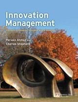 Innovation Management - Pervaiz Ahmed ; Charlie Shepherd - 9780273683766