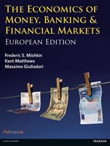 Economics of Money, Banking and Financial Markets, The - Frederic Mishkin ; Kent Matthews ; Massimo Giuliodori - 9780273731801