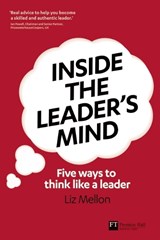 Inside the Leader's Mind - Liz Mellon - 9780273744184