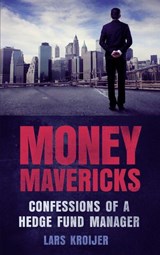 Money Mavericks - Lars Kroijer - 9780273772507