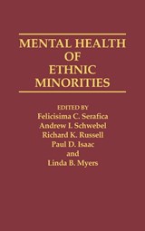 Mental Health of Ethnic Minorities - Paul Isaac ; Linda Myers ; R Russell ; F C Serafica - 9780275931117
