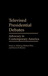 Televised Presidential Debates - Steven Brydon ; Susan A. Hellweg ; Michael Pfau - 9780275936211