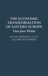 The Economic Transformation of Eastern Europe - Libby Rittenberg - 9780275938253
