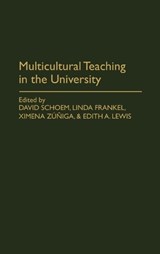 Multicultural Teaching in the University - Linda Frankel ; Edith Lewis ; David L. Schoem ; Ximena Zuniga - 9780275938529