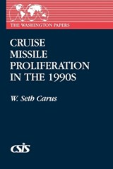 Cruise Missile Proliferation in the 1990s - W. Seth Carus - 9780275945206