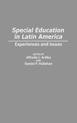 Special Education in Latin America - Alfredo J. Artiles ; Daniel P. Hallahan - 9780275946678