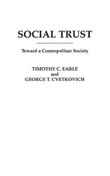 Social Trust - George Cvetkovich ; Timothy Earle - 9780275948450