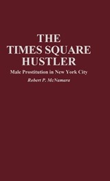 The Times Square Hustler - Robert P. McNamara - 9780275950033