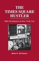 The Times Square Hustler - Robert P. McNamara - 9780275951863