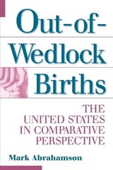 Out-of-Wedlock Births - Mark Abrahamson - 9780275956653