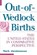Out-of-Wedlock Births, Mark Abrahamson - Paperback - 9780275956653