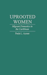 Uprooted Women - Paula L. Aymer - 9780275958831