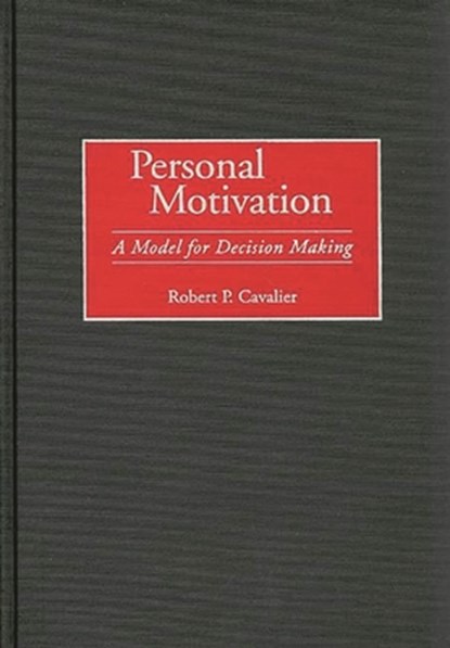 Personal Motivation, Robert P. Cavalier - Gebonden - 9780275961688