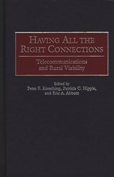 Having All the Right Connections - Peter Korsching ; Patricia C. Hipple ; Eric A. Abbott - 9780275965822