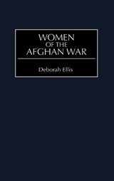 Women of the Afghan War - Deborah Ellis - 9780275966171
