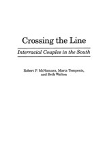 Crossing the Line - Robert P. McNamara ; Maria Tempenis ; Beth Walton - 9780275966768